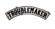 Troublemaker